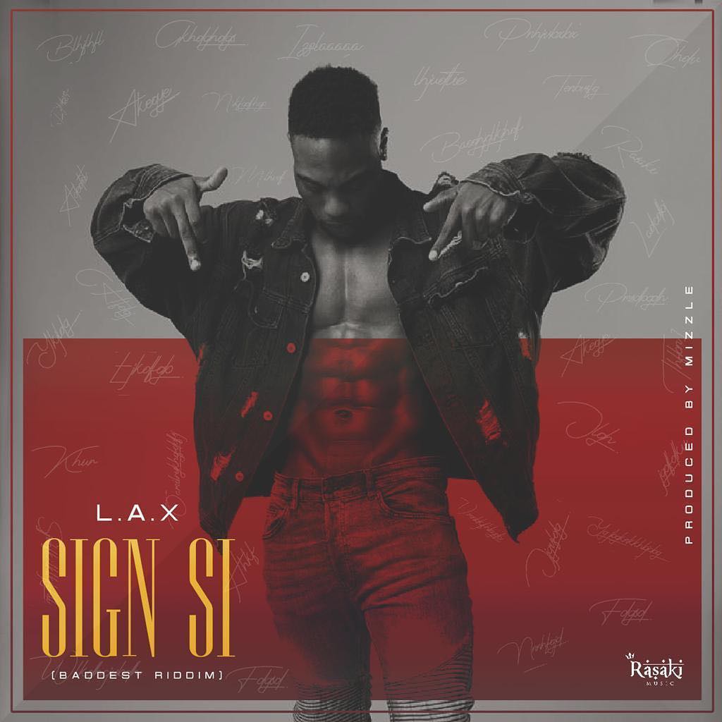 download mp3 L.A.X - Sign Si mp3 download