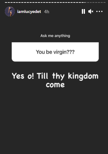 I'm single till marriage, I'm also a virgin till thy Kingdom come - BBNaija's Lucy Edet 2